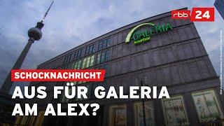 Was passiert mit der Galeria-Filiale am Berliner Alexanderplatz?