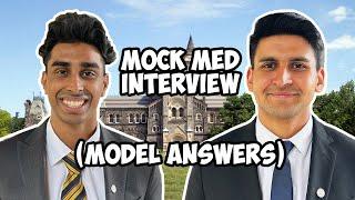 MOCK MEDICAL SCHOOL INTERVIEW (3 MODEL ANSWERS)