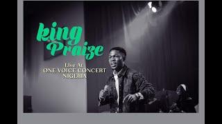 King Praize ELECTRIFYING MINISTRATION AT THE ONE VOICE CONCERT NIGERIA WITH UTY PIUS