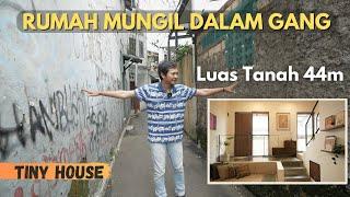 Rumah Mungil Dalam Gang Bikin Tercengang | Tiny House Living High