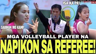 Mga Volleyball Player na NAPIKON sa REFEREE!!! Nag-YELLOW CARD PA! | Volleyball Player vs Referee