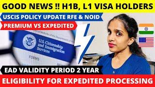 GOOD NEWS !! H1B L1 Visa Extension | USCIS Policy Manual Update| Expedited Processing| GreenCard EAD