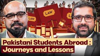 Pakistani Students Abroad: Journeys and Lessons | Junaid Akram