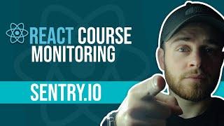 React Course - Monitoring - Sentry