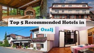 Top 5 Recommended Hotels In Ozalj | Best Hotels In Ozalj
