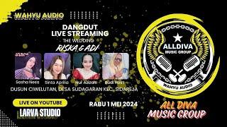 Live Streaming MALAM ALLDIVA || Larva Studio || Wahyu Audio