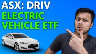 Electric Vehicle ETF! ASX: DRIV - Full Review - BetaShares 2022 EV Megatrend