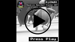 Nj0820 - Press Play | Mandrill Manifest AppLab Trailer OST