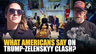 Watch: What Americans say on Trump-Zelenskyy clash at White House | Russia-Ukraine Peace Deal