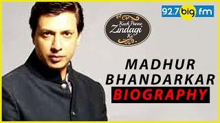 Madhur Bhandarkar Biography | Kuch Panne Zindagi Ke | Part 01