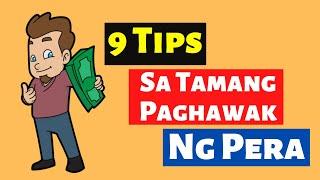 9 Tips sa Tamang Paghawak ng Pera Para Mabilis Makaipon l Paano Mag Manage Ng Pera