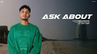 Ask About - Karan Randhawa (Full Audio Song) Prince Bhullar - Deep Jandu - GK Digital - Geet MP3