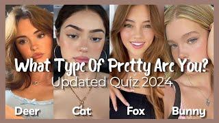 What type of pretty are you? (Updated quiz 2024)  aesthetic, glow up, pretty, quiz