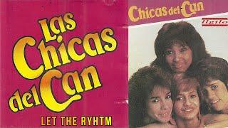 Las Chicas del Can | Tengo ganas de vivir