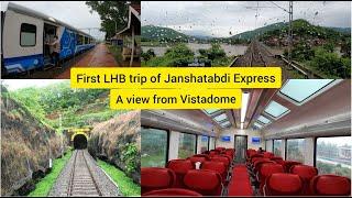 View from Vistadome coach & Second Class | First LHB run of 12051 Mumbai Madgaon Janshatabdi Express