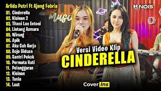 Arlida Putri Feat Ajeng Febria - Cinderella | Full Album Terbaru 2024 (Video Klip)