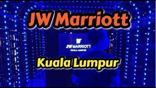 Hotel Review - JW Marriott Kuala Lumpur - 2 Bedroom Suite - March 2022