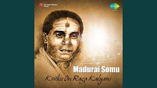 O Rama Nee Namam - Madurai Somasundaram - Poorvikalyani