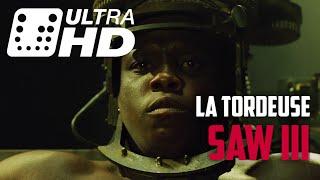 Saw III - La Tordeuse - 4K VF