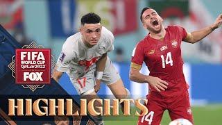 Serbia vs. Switzerland Highlights | 2022 FIFA World Cup