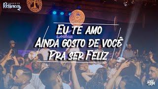 Eu Te Amo / Ainda Gosto de Você / Pra Ser Feliz - Samba de Dom ( Pagodin da Ressaca 2 )