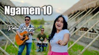 NGAMEN 10 - RATU VERLYN