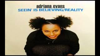 Adriana Evans ~ Seein' Is Believing / Reality "1997" Neo Soul