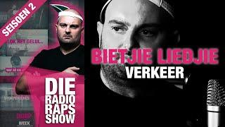 Die Radio Raps Show: Bietjie Liedjie - Verkeer