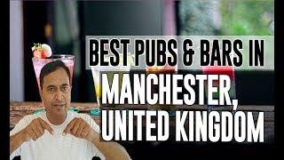 Best Bars Pubs & hangout places in Manchester, United Kingdom