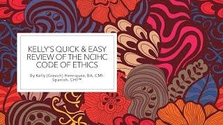 Quick Review of the NCIHC's Code of Ethics for Medical Interpreters
