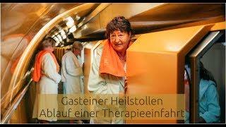 Ablauf der ersten Einfahrt in den Gasteiner Heilstollen / Kur