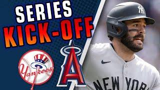 Series Kick-off | Yankees vs Angels