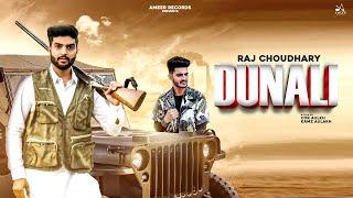 Dunali | Raj Choudhary | MS Music | Latest Punjabi Song 2020 | New Punjabi Song 2020