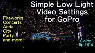 GoPro - Simple Low Light Video Settings - GoPro Tip #516 | MicBergsma