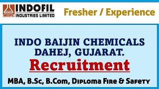 Fresher Recruitment | Indo Baijin Chemicals Pvt Ltd | ITI B.COM B.SC MBA DIPLOMA FIRE AND SAFETY