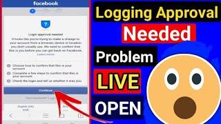 Loggin Approval Needed Facebook Problem 2021 || How to open login was not approved facebook account