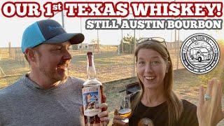 Our First Texas Whiskey - Still Austin The Musician Bourbon Review