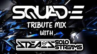 SQUAD-E TRIBUTE MIX - JAMES K & MC STEAL