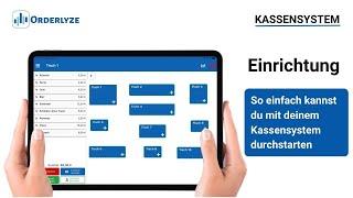 Orderlyze - So funktioniert unser Kassensystem - Schritt für Schritt Anleitung