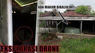 Eksplorasi Drone Rumah Terbengkalai Ketemu Orang Jongkok dan Makam di Halaman Depan Rumah!