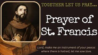 "The Prayer of St Francis" --- Together Let Us Pray