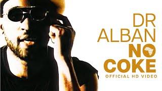 Dr. Alban - No Coke (Official HD Video)