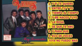 GRUPO VENNUS -  MUY ROMANTICO (Completo)