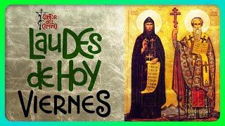 🟢 LAUDES DE HOY: Viernes 14 de Febrero 2025 Liturgia de las Horas