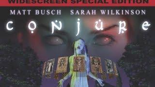 CONJURE Full Trailer / A film by MATT BUSCH / Now on DVD!