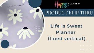 Life is Sweet Planner (lined vertical) | Back to School 2023 | Flip Thru | Happy Planner