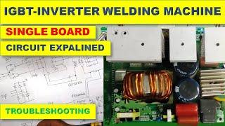 #299 Single Board Inverter IGBT Welder Machine - Function & Troubleshooting