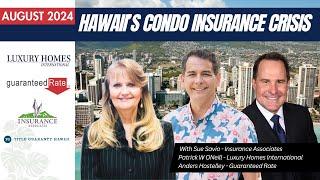 Hawaii's Insurance Crisis with Sue Savio. 300%-400% increases in insurance & maintenance fees??