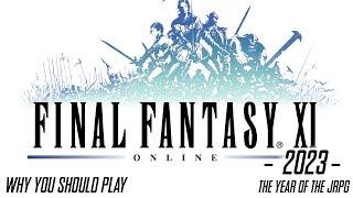 Why You Should Play Final Fantasy XI - Year of the JRPG Retrospective