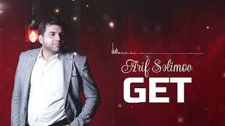 Arif Səlimov -  Get (Official Audio Clip)